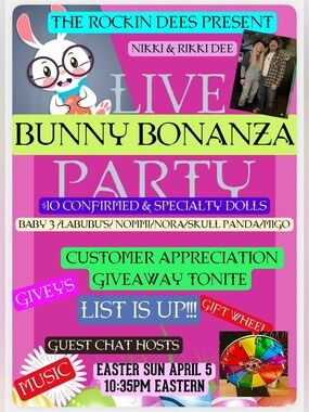 BUNNY BONANZA LIVE PARTY/ CUSTOMER APPRECIATION GIVEAWAY/GIFT WHEEL / $10 DOLLS